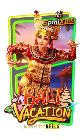 สล็อต-Bali-Vacation